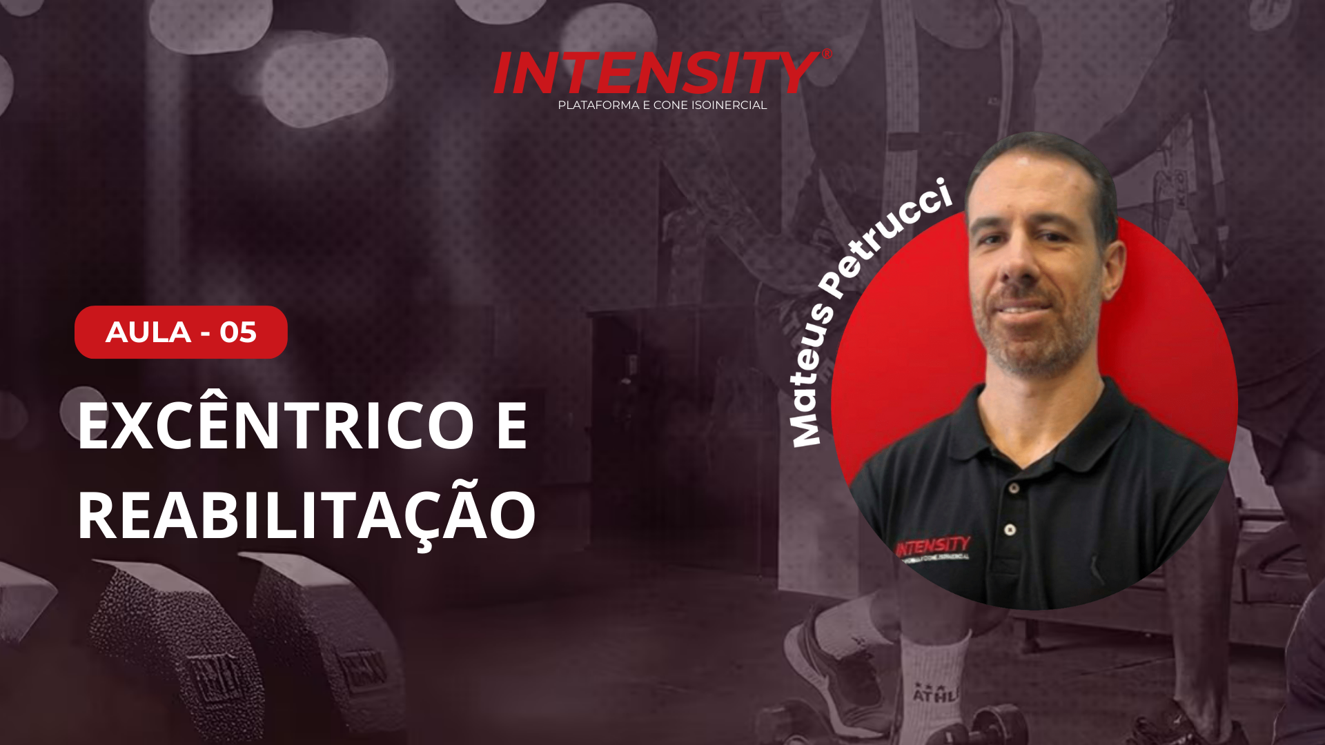 Excêntrico e Reabilitação